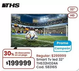 32 - Smart Tv led " THSHD24A