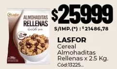 Lasfor - Cereal Almohaditas Rellenas x 2.5 Kg. Cód:13225
