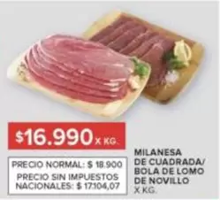 X$ - MILANESA DE CUADRADA/ BOLA DE LOMO DE NOVILLO