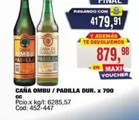 Padilla - CAÑA OMBU / PADILLA DUR. x 700 cc