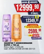 Elvive - SHAMPOO Y ADONCIONADOR ELVIVE x 750 ml