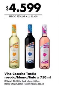 X$ - Vino Cosecha Tardía rosado/blanco/tinto
