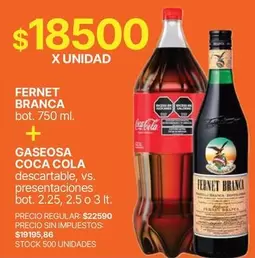Coca cola - FERNET BRANCA bot. 750 ml. + GASEOSA COCA COLA presentacione bot. 2.25, 2.5 o 3 lt.