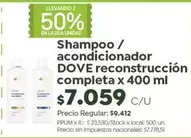 Dove - Shampoo / acondicionador reconstrucción completa
