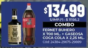 Coca cola - FERNET BUHERO X 700 ML. + GASEOSA COCA COLA X 2,25 ML. Cód: 24384-29675-29889