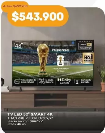 Hisense - TV LED 50" SMART 4K TITAN PHILIPS 50PUD7309/77