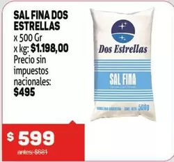 Dos Estrellas - SAL FINA