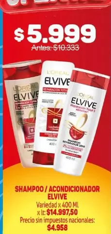 Elvive - SHAMPOO / ACONDICIONADOR