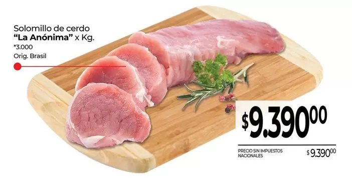 La Anónima - Solomillo de cerdo