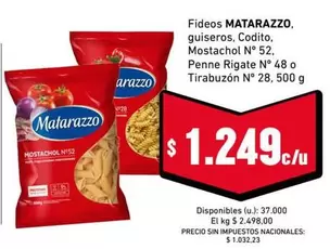 Matarazzo - Fideos guiseros, Codito, Mostachol N° 52, Penne Rigate N° 48 o Tirabuzón N° 28