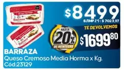 Barraza - Queso Cremoso Media Horma x Kg. Cód:23129