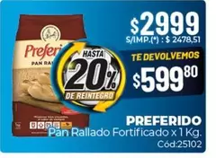 Preferido - P
uevo Rallado Fortificado x 1 Kg. C
uevo:25102