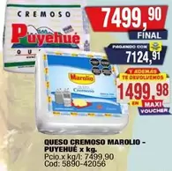 Marolio - QUESO CREMOSO MAROLIO - PUYEHUE x kg. Cod: 5890-42056