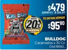 X$ - BULLDOG Caramelos x 30 Gr. Cód:18662