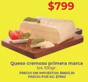 Primera marca - Queso cremoso