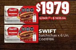 Swift - Salchichas C
x 6 Un. C
x 8186