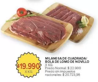 X$ - MILANESA DE CUADRADA/ BOLA DE LOMO DE NOVILLO