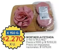 X$ - MORTADELA FETEADA