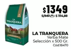 La Tranquera - Yerba Mate Selección x 500 Gr. Cód:18470