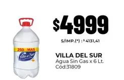 Villa del Sur - Agua Sin Gas x 6 Lt. Cód:31809