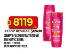 Elvive - SHAMPOO / ACONDICIONADOR DREAM LISO