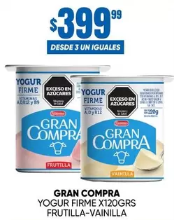 Gran Compra - YOGUR FIRME X120GR