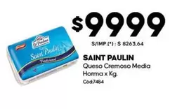 X$ - Saint Paulin Queso Cremoso Media Horma x Kg. Cod7484