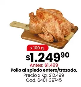 X$ - Pollo al spiedo entero/trozado, Cod. 6401-39745
