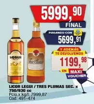 Tres Plumas - LICOR LEGUI / TRES PLUMAS SEC. x 750/930 cc