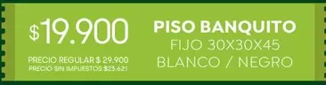 PISO BANQUITO FIJO 30X30X45