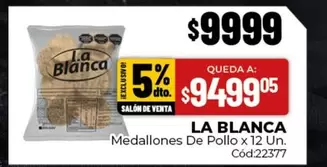 La Blanca - Medallones De Pollo 12 Un. Cód:22377