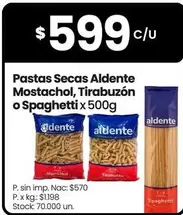 X$ - Pastas Secas Mostachol, Tirabuzón o Spaghetti