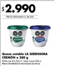 X$ - Queso untanble LA SERENISIMA CREMÓN