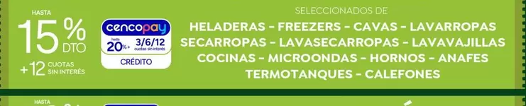 HELADERAS - FREEZERS - CAVAS - LAVARROPAS SECARROPAS - LAVASECARROPAS - LAVAVAJILLAS COCINAS - MICROONDAS - HORNOS - ANAFES TERMOTANQUES - CALEFONES