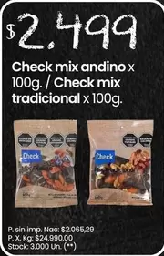 X$ - Check mix andino x 100g. / Check mix tradicional x 100g.