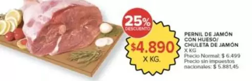 X$ - PERNIL DE JAMON CON HUESO/ CHULETA DE JAMON
