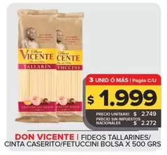 Don Vicente - Fideos Tallarines/Cinta Caserito/Fetuccini