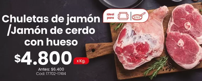 Ideal - Chuletas de jamón / Jamón de cerdo con hueso