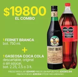 Coca cola - FERNET BRANCA bot. 750 ml. + GASEOSA COCA COLA descartable, original o sin azúcar, bot. 2.25, 2.5 o 3 lt.