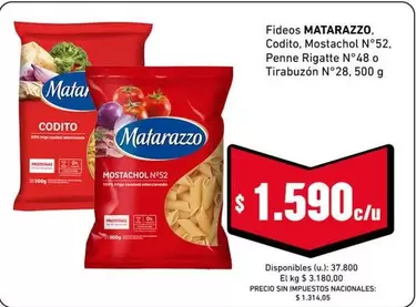 Matarazzo - Fideos , Codito, Mostachol N°52, Penne Rigate N°48 o Tirabuzón N°28