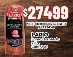 Lario - Lomo Horneado x Kg. Cód:7246