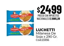 Lucchetti - Milanese De Soja x 290 Gr. Cód:23356