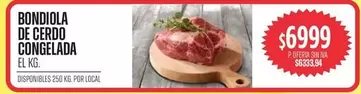 BONDIOLA DE CERDO CONGELADA EL KG