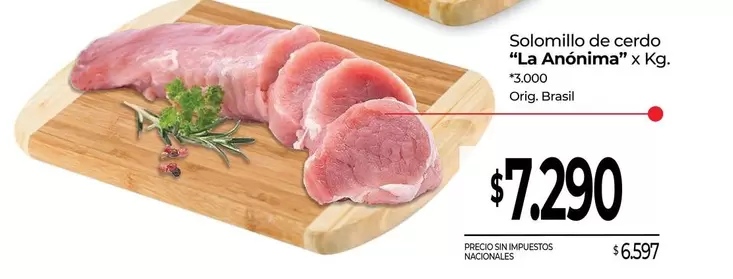 La Anónima - Solomillo de cerdo