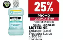 Listerine - Enjuague Bucal Frescura Suave x 500 Ml.