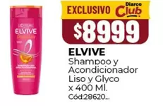 Elvive - Shampoo y Acondicionador Liso y Glyco x 400 Ml. Cód:28620