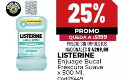 Listerine - Enjuague Bucal Frescura Suave x 500 Ml. Cód:25449