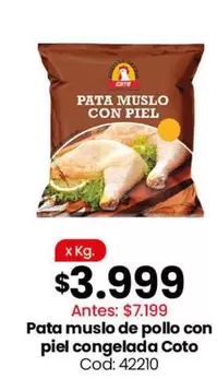 X$ - Pata muslo de pollo con piel congelada Coto Cod: 42210