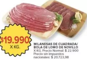 X$ - MILANESAS DE CUADRADA/ BOLA DE LOMO DE NOVILLO