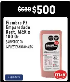 M&K - Fiambre P/ Emparedado Rect.